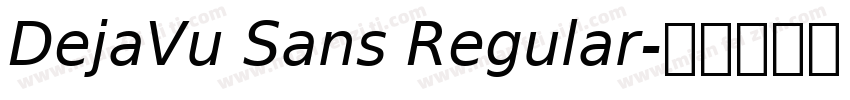 DejaVu Sans Regular字体转换